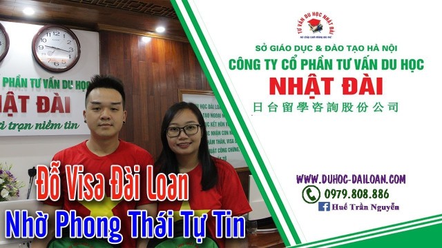 Đỗ Visa Du Học Đài Loan Nhờ Tự Tin