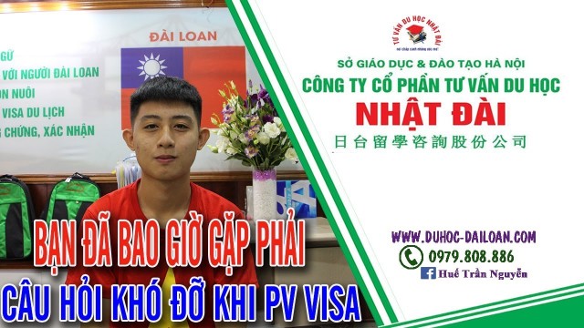 Những Câu Hỏi Khó Đỡ Khi Phỏng Vấn Visa | Du Học Đài Loan