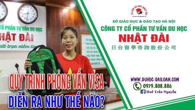 Quy Trình Phỏng Vấn Xin Visa Du Học | Du Học Đài Loan