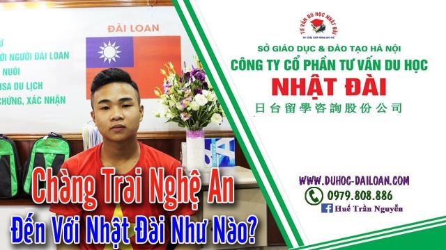 Chàng Trai Đến Từ Nghệ An và Cái Duyên Tới Nhật Đài | Du Học Đài Loan