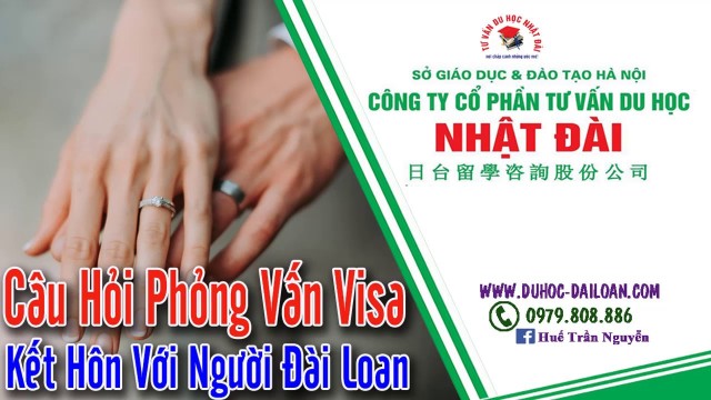 Câu Hỏi Kết Hôn Với Người Đài Loan Mục 01 (Phần 03)