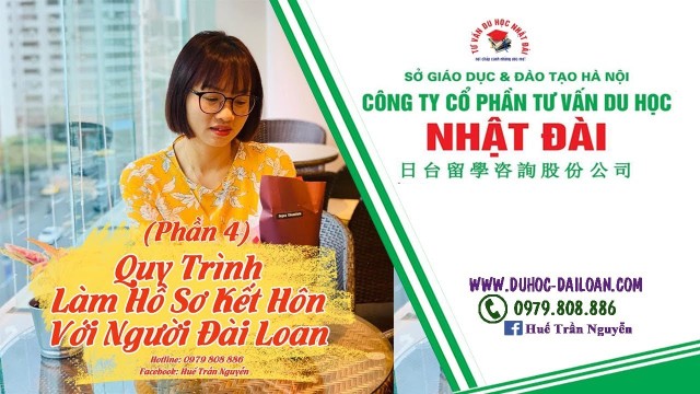 Quy Trình Làm Hồ Sơ Kết Hôn Với Người Đài Loan (Phần 4) | Du Học Nhật Đài